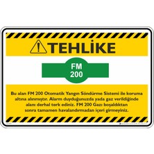 İsg Tabelam 25X35CM/ETIKET/FM 200 Otomatik Yangın Söndürme Sistemi Uyarısı