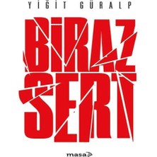 Indispensablely Biraz Sert