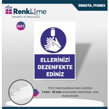 Renklime Uyarı Ikaz Levhası - Ellerinizi Dezenfekte Ediniz
