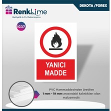 Renklime Uyarı Ikaz Levhası - Yanıcı Madde