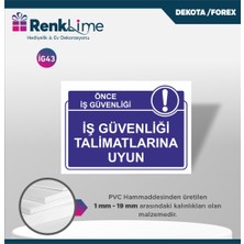 Renklime Uyarı Ikaz Levhası - Iş Güvenliği Talimatlarına Uyun