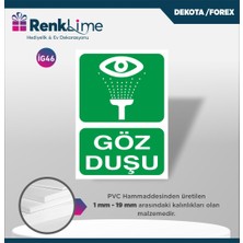 Renklime Uyarı Ikaz Levhası - Göz Duşu