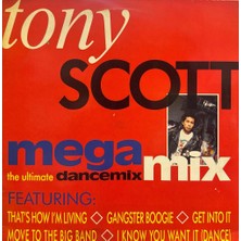 Kadıköy Plak Kulübü Tony Scott – Megamix / I Know You Want It