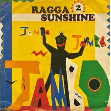 Kadıköy Plak Kulübü Ragga 2 Sunshine – Jambo Jambo Jambo
