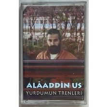 Raks Müzik Allaaddin Us Yurdumun Trenleri  Kaset