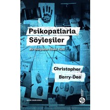 tp Psikopatlarla Söyleşiler: Bir Dünyanın Öteki Yüzü