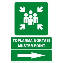 Tembel Baykuş Toplanma Noktası Sağ Ok Türkçe-Ingilizce Uyarı Levhası 20X30 cm Forex