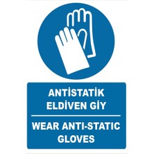 Tembel Baykuş Antistatik Eldiven Giy Türkçe-Ingilizce Uyarı Levhası 20X30 cm Forex