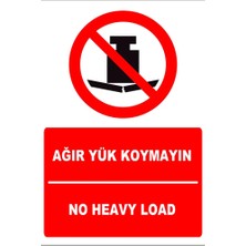 Tembel Baykuş Ağır Yük Koymayın Türkçe-Ingilizce Uyarı Levhası 20X30 cm Forex