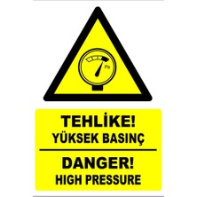Tembel Baykuş Tehlike Yüksek Basınç Türkçe-Ingilizce Uyarı Levhası 20X30 cm Forex