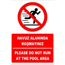 Tembel Baykuş Havuz Alanında Koşmayınız Türkçe-Ingilizce Uyarı Levhası 20X30 cm Forex