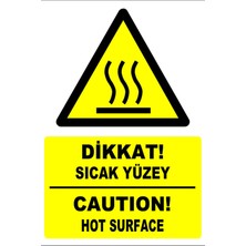 Tembel Baykuş Dikkat Sıcak Yüzey Türkçe-Ingilizce Uyarı Levhası 20X30 cm Forex