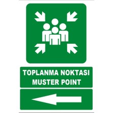 Tembel Baykuş Toplanma Noktası Sol Ok Türkçe-Ingilizce Uyarı Levhası 20X30 cm Forex