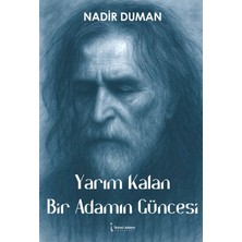 İkinci Adam Yayınları Yarım Kalan Bir Adamın Güncesi