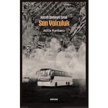 Beyan Yayınları Hasreti Dinmeyen Şehre Son Yolculuk