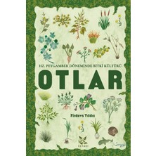 Hz. Peygamber Döneminde Bitki Kültürü Otlar