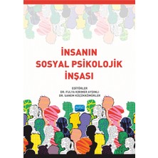 Nobel Akademik Yayıncılık Insanın Sosyal Psikolojik Inşası