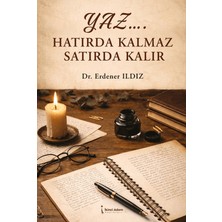 İkinci Adam Yayınları Yaz… Hatırda Kalmaz Satırda Kalır