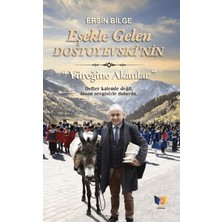 Ateş Yayınları Eşekle Gelen Dostoyevski'nin Yüreğine Akanlar