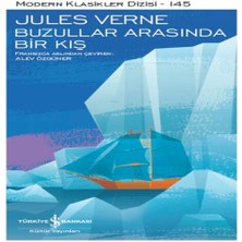 Bigelal Buzullar Arasında Bir Kış - Modern Klasikler Dizisi (Şömizli)