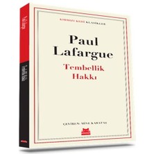 Belirtilmemiş Tembellik Hakkı - Klasikler