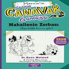 Sevimli Canavar Günlüğü - Mahallenin Zorbası