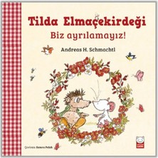 Belirtilmemiş Tilda Elmaçekirdeği Biz Ayrılamayız!