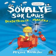 Belirtilmemiş Şövalye Sör Louıs - Dehşetengiz Macera