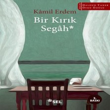 Belirtilmemiş Bir Kırık Segah