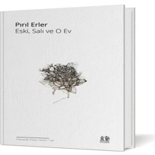 Belirtilmemiş Eski, Salı ve O Ev