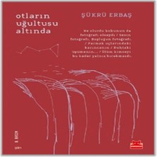 Belirtilmemiş Otların Uğultusu Altında