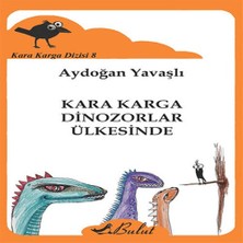 Belirtilmemiş Kara Karga Dizisi 8 - Kara Karga Dinozorlar Ülkesinde