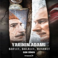 Belirtilmemiş Yarının Adamı 2 Gaflet, Dalalet, Hıyanet