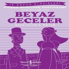 Belirtilmemiş Beyaz Geceler-Kısaltılmış Metin
