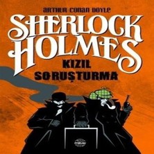 Belirtilmemiş Kızıl Soruşturma - Sherlk Holmes