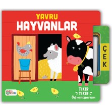 Akademi Çocuk Tıkır Tıkır Öğrenıyorum - Yavru Hayvanlar (Çek ve Tıkır Tıkır Sesini Duy)