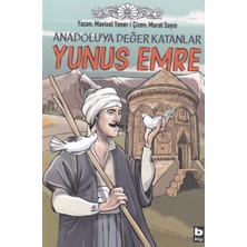 Belirtilmemiş Anadoluya Değer Katanlar Yunus Emre