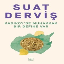 Belirtilmemiş Kadıköy’de Muhakkak Bir Define Var