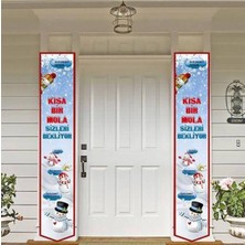 Parti Show Kardan Adam Temalı Kısa Bir Mola Sömestr Kapı Asma Afişi 2 Adet