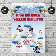 Parti Show Kardan Adam Temalı Kısa Bir Mola Hatıra Afişi 100*150 cm