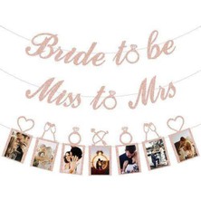 Parti Show Bride To Be &amp; Miss To Mrs Simli Foto Banner Set
