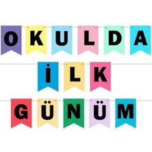 Parti Show Okulda Ilk Günüm Yazısı 210 cm Kırlangıç Bayrak