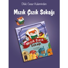 Mızık Çızık Sokağı - Dilek Cesur