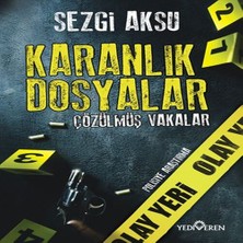 Belirtilmemiş Karanlık Dosyalar: Çözülmüş Vakalar