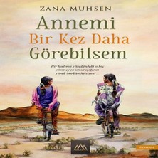 Belirtilmemiş Annemi Bir Kez Daha Görebilsem