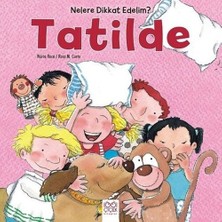 Belirtilmemiş Nelere Dikkat Edelim? - Tatilde