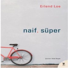 Indispensablely Naif. Süper