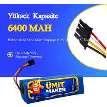 Ümit Maker Roborock Q Revo Maxv Süpürge 6400 Mah 14.4 V Yanmaz Batarya – Orjinal Uyumlu Uzun Ömürlü, Yüksek Performans Pil