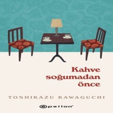 Colezium Kahve Soğumadan Önce
