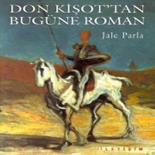 Indispensablely Don Kişot'tan Bugüne Roman